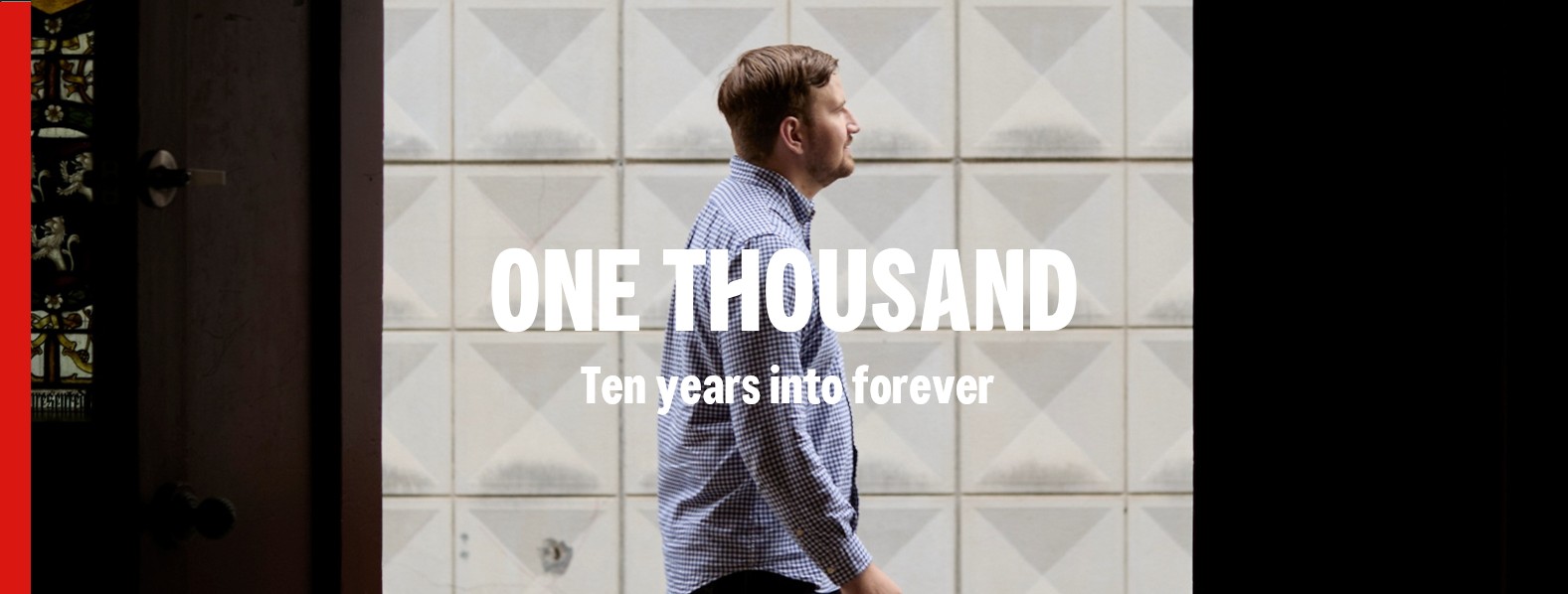 Image of Harry Robertson with text: one thousand. ten years into forever.